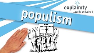 populism explained explainity® explainer video [upl. by Wager301]