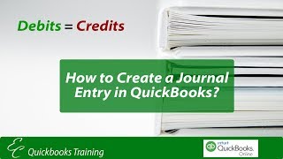 How to Create a Journal Entry in QuickBooks [upl. by Schafer173]