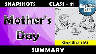 Mothers Day  Class 11  Snapshots  Chapter 5  Summary [upl. by Shipp]