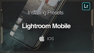 How To Install Presets In Lightroom Mobile iPhone 2020 [upl. by Harriman]