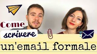 Come SCRIVERE UNEMAIL formale in italiano  Learn How to Write an Email in Italian [upl. by Aicelf]