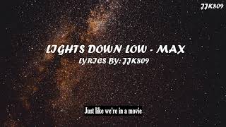 Lights Down Low  MAX 1 HOUR Lyrics [upl. by Calabrese145]