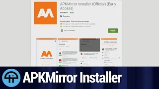 APKMirror Installer for Android [upl. by Evangelin]