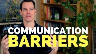 Communication Barriers [upl. by Trevorr]