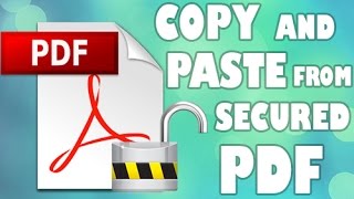 How to copy and paste from secured PDF Unlock PDF [upl. by Draner505]