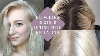 HOW TO BLEACH ROOTS  TONE with WELLA T10 AT HOME [upl. by Annairda330]