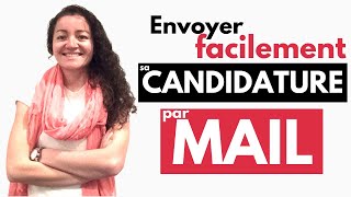 Comment envoyer une candidature par mail [upl. by Keeryt118]