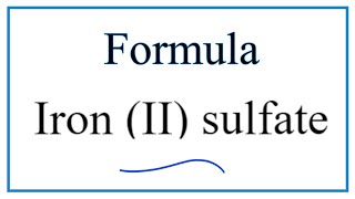 How to Write the Formula for Iron II sulfate [upl. by Theta]