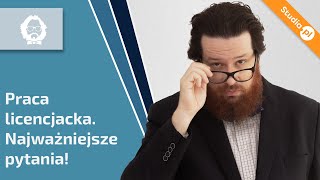 Praca licencjacka czym jest jak napisać jak obronić Dobre relacje z promotorem [upl. by Iruyas]