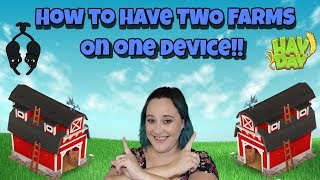 Hay DaySuperCell IDHow to have Two Farms on one device [upl. by Hanson593]