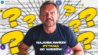 NAJCIEKAWSZE PYTANIA OD WIDZÓW [upl. by Smith]