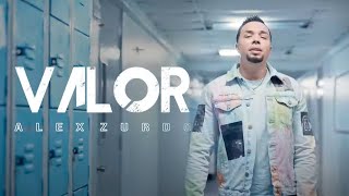 Alex Zurdo  Valor Video Oficial [upl. by Aztilay]