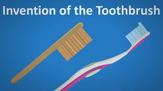 How the Toothbrush Was Invented [upl. by Mcgrath]