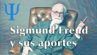 Sigmund Freud y sus aportes [upl. by Lrac]