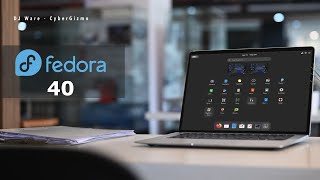 Fedora 40  Whats New [upl. by Sirtimed]