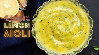 Garlic Lemon Aioli [upl. by Sigfrid900]