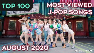 TOP 100 MOST VIEWED JPOP SONGS  AUGUST 2020 [upl. by Tesler200]