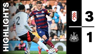 Fulham 3 Newcastle United 1  Premier League Highlights [upl. by Wohlen]