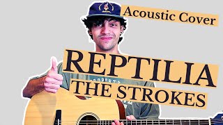 Reptilia The Strokes Acoustic Cover [upl. by Domel]