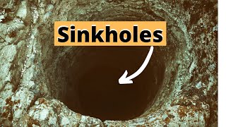 Sinkholes [upl. by Dloniger]