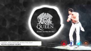 Queen  Another One Bites The Dust Kevin Sunray Remix [upl. by Nytsirt336]