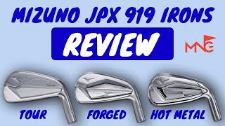 Mizuno JPX 919 Irons Review  919 Tour 919 Forged amp 919 Hot Metal [upl. by Kallista]