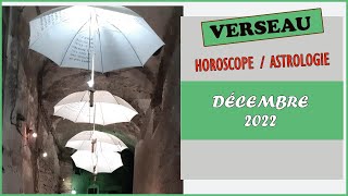 VERSEAU Horoscope DECEMBRE 2022 On sallège [upl. by Ferren]