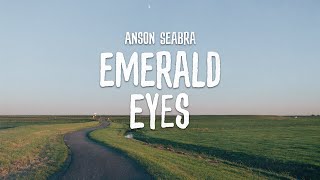 Anson Seabra  Emerald Eyes Demo [upl. by Ehud320]