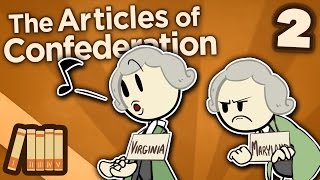 The Articles of Confederation  Ratification  Extra History  Part 2 [upl. by Eittol69]