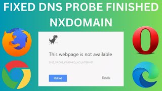 Solved How To Fix DNS PROBE FINISHED NXDOMAIN [upl. by Nyletac]