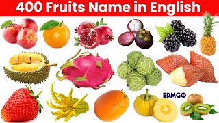 400 FRUITS NAME IN ENGLISH – THE ENCYCLOPEDIA OF FRUITS [upl. by Ahsinnek]