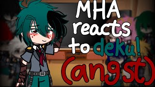 MHABNHA reacts to deku  deku angst  GachaClub [upl. by Amles]