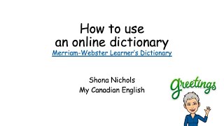 HOW TO  Merriam Websters Learners Dictionary online CLB 3 and up [upl. by Orms]