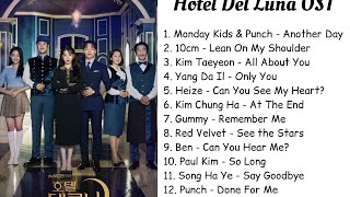 FULL ALBUM Hotel Del Luna OST LYRICSENGSUB [upl. by Januarius]