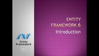 1  Introduction Entity Framework 6 [upl. by Arva]