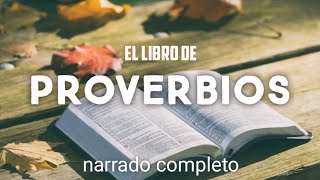 el libro de PROVERBIOS  AUDIOLIBRO  narrado completo [upl. by Abeu]