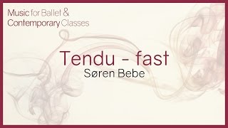 Music for Ballet Class Tendu fast [upl. by Repohtsirhc872]