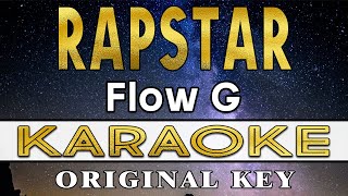 Rapstar  Flow G KARAOKE VERSION [upl. by Narf]