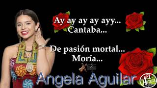 Cucurrucucu letra Ángela Aguilar VIDEO LIRIC [upl. by Leahcimnhoj274]