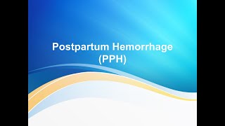 Postpartum hemorrhage [upl. by Sad]