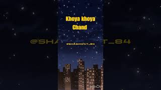 khoya khoya Chand [upl. by Inoy]