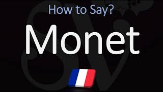 How to Pronounce Monet CORRECTLY French amp English Pronunciation [upl. by Aehsan]