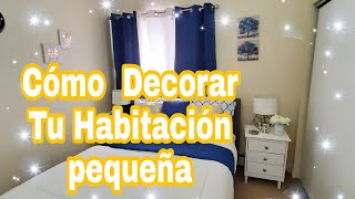 CÓMO DECORAR TU HABITACION PEQUEÑA 2020 [upl. by Ordisy408]