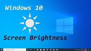 How to Change Screen Brightness in Windows 10 [upl. by Ariamo203]