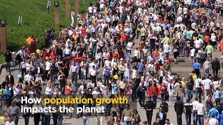 How population growth impacts the planet [upl. by Reivaj]