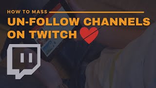 How to Mass Unfollow on Twitch  Manage Channels amp Notifications [upl. by Doug932]