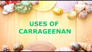 Carrageenan and its Applications [upl. by Abdu]