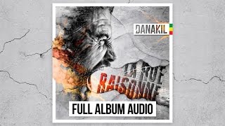 📀 Danakil  La Rue Raisonne Full Album [upl. by Kaiser]