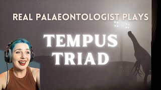 REAL PALAEONTOLOGIST PLAYS TEMPUS TRIAD DEMO [upl. by Yllib]