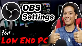 Best OBS Settings For Recording  Streaming Low End PC Hindi [upl. by Tennies]